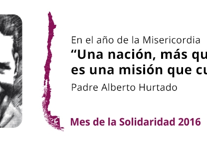En este Mes de la Solidaridad 2016 te invitamos a pensar en nuestra patria