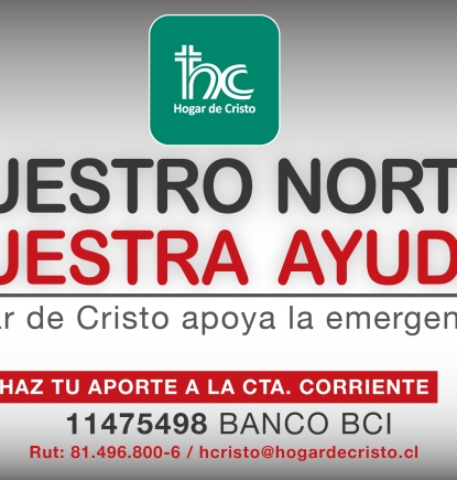 Nuevo llamado a la solidaridad de todos los chilenos: “Nuestro Norte, Nuestra Ayuda”